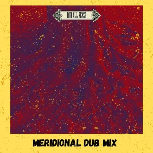 ดาวน์โหลดและฟังเพลง Babilonia (Marco Isla Remix) พร้อมเนื้อเพลงจาก Dub All Sense