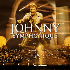 Johnny Hallyday的專輯Johnny Symphonique
