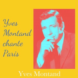 Dengarkan Sensationnel lagu dari Yves Montand dengan lirik