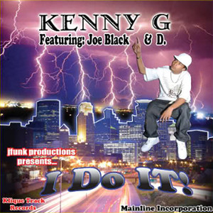 Dengarkan lagu I Do It (Explicit) nyanyian Kenny G dengan lirik