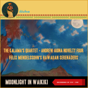 收聽King Nawahi's Hawaiians的Maui No La Ka Oi歌詞歌曲