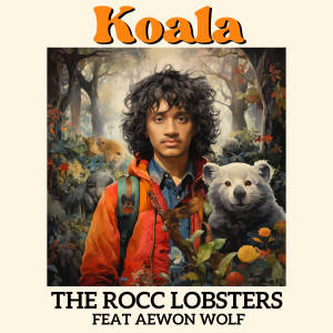 Listen to Koala song with lyrics from The Rocc Lobsters