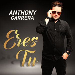Album Eres tu (Copy) from Anthony Carrera