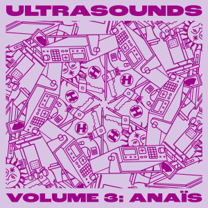 อัลบัม Ultrasounds, Vol. 3 ศิลปิน Anaïs