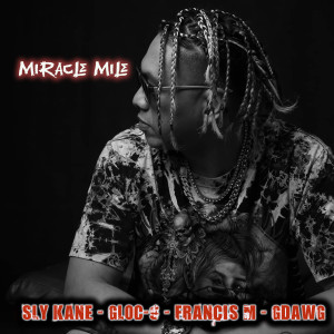 Listen to Miracle Mile (Tiwala) song with lyrics from Sly Kane