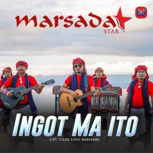 收聽Marsada Star的Ingot Ma Ito歌詞歌曲