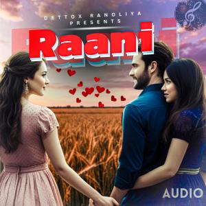 Dettox Ranoliya的專輯Raani