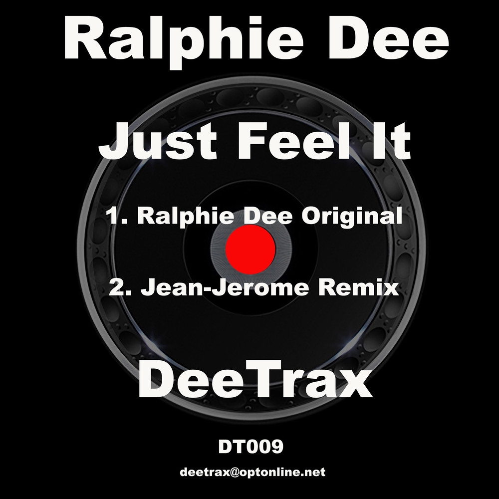 Just Feel It (Ralphie Dee Original Mix)