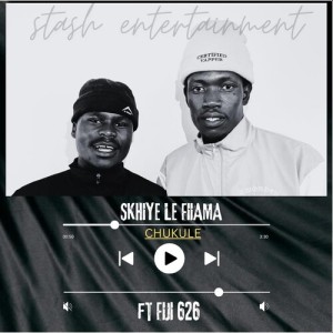 Listen to Chukule song with lyrics from Skhiye Le Fiiama