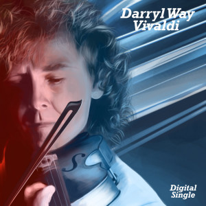 ดาวน์โหลดและฟังเพลง Vivaldi พร้อมเนื้อเพลงจาก Darryl Way