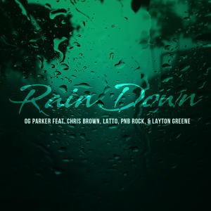 Rain Down (feat. Chris Brown, Latto & PnB Rock) (Explicit)