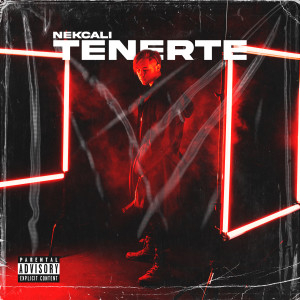收听Nekcali的Tenerte歌词歌曲