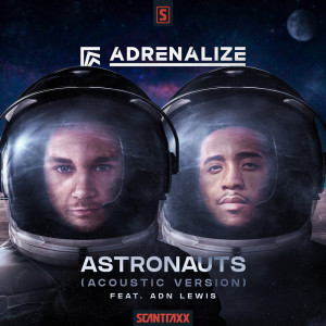 ADN Lewis的專輯Astronauts (Acoustic Version)