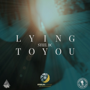Album Lying ToYou from Steel Dc