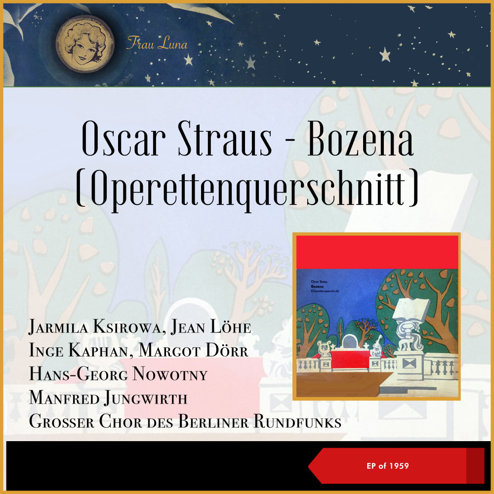 Einmal wirst du mich küssen - Wer ist das stolzeste Mädchen - Also es stimmt - Furiant