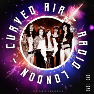 Curved Air的專輯Radio London 1970 - 1976 (live)