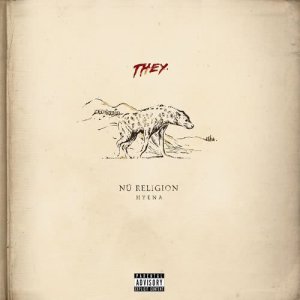 收聽THEY.的All (Explicit)歌詞歌曲