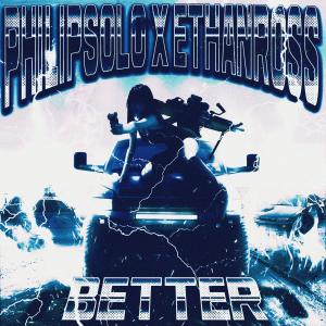 ดาวน์โหลดและฟังเพลง BETTER (Explicit) พร้อมเนื้อเพลงจาก Philip Solo
