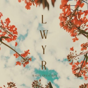 Raffy Calicdan的專輯LWYR