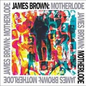 James Brown的專輯Motherlode