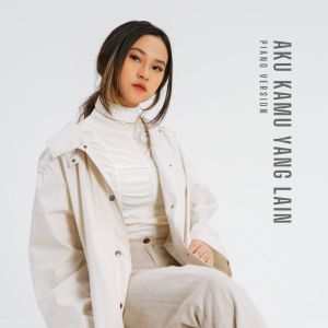 Listen to Aku Kamu Yang Lain (Piano version) song with lyrics from raissa anggiani