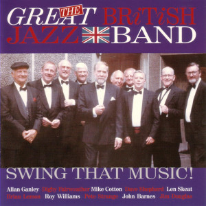 The Great British Jazz Band的專輯Swing That Music!
