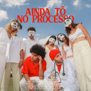 Album AINDA TÔ NO PROCESSO from Rafa Bicalho