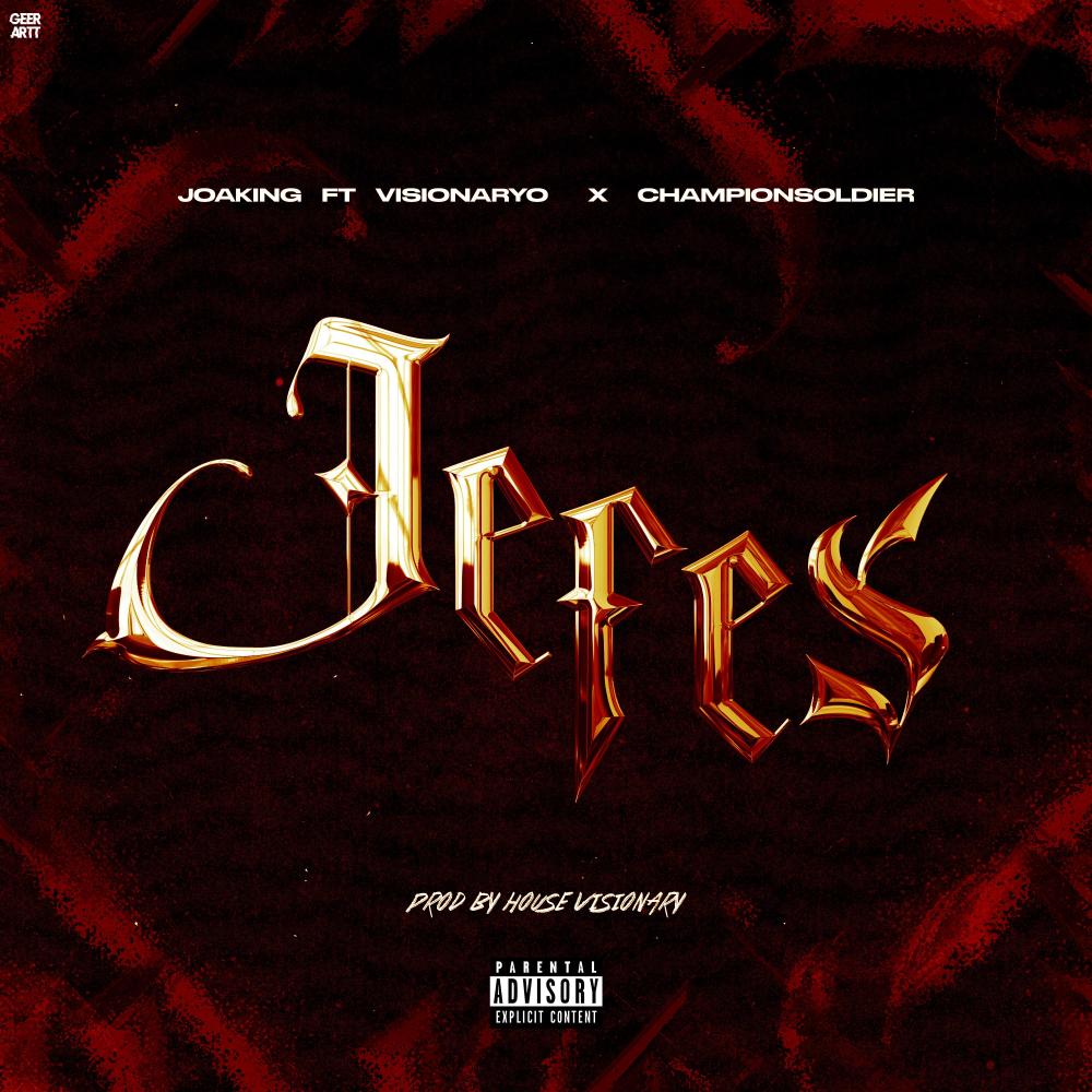 Jefes (feat. Visionaryo & ChampionSoldier) (Explicit)