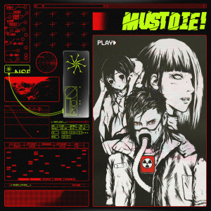 ดาวน์โหลดและฟังเพลง MISERY SYSTEM พร้อมเนื้อเพลงจาก MUST DIE!