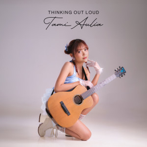 Thinking Out Loud (Acoustic Version)