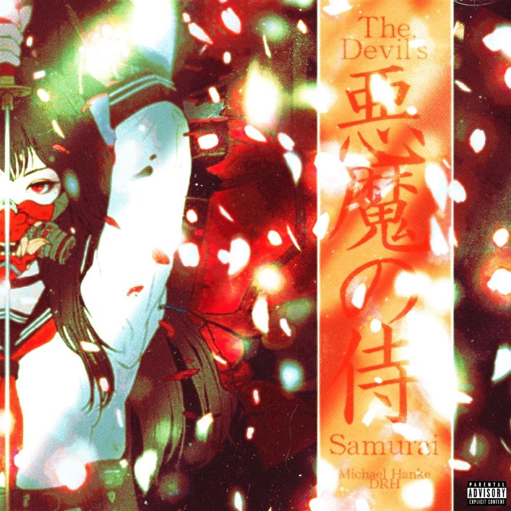 The Devil's Samurai (feat. DRH) (Explicit)