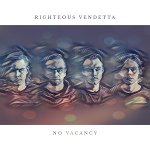 Album No Vacancy oleh Righteous Vendetta