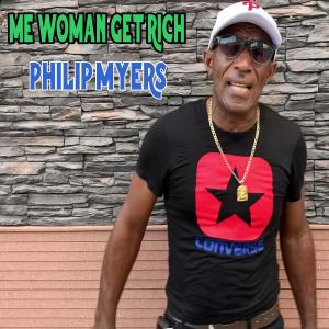 收聽Philip Myers的me woman get rich歌詞歌曲