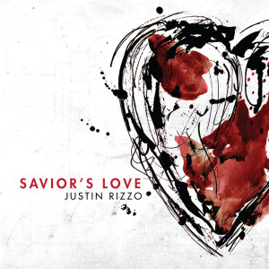 Dengarkan Rest in My Savior's Love lagu dari Justin Rizzo dengan lirik