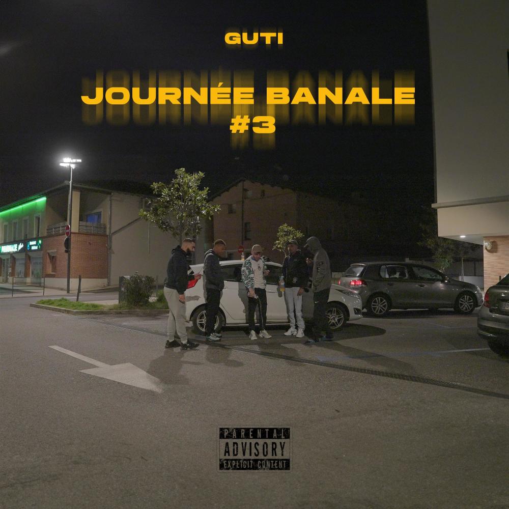 Journée Banale #3 (Explicit)