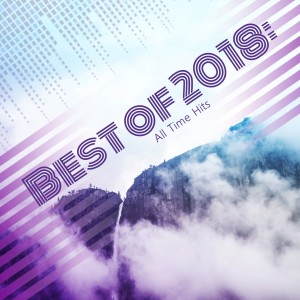 อัลบัม Best of 2018: All Time Hits (Explicit) ศิลปิน Various Artists