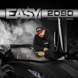 Album 2090 (Explicit) from Ea$y Money
