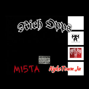 Dengarkan lagu Rich Opps (Explicit) nyanyian Mi5ta dengan lirik