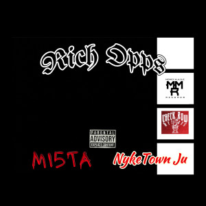 ดาวน์โหลดและฟังเพลง Rich Opps (Explicit) พร้อมเนื้อเพลงจาก Mi5ta