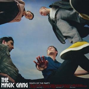 อัลบัม Death of the Party (Bonus Track Version) ศิลปิน The Magic Gang