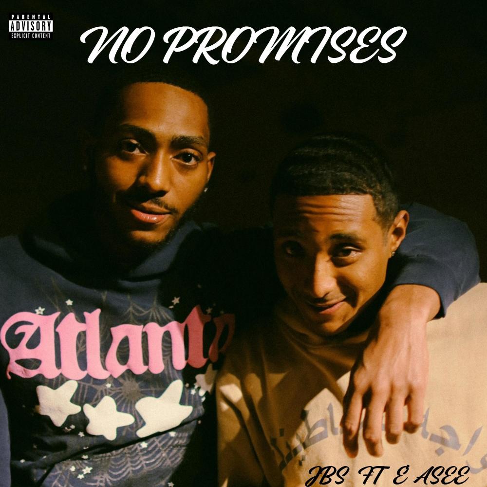 No Promises (feat. E'ASEE) (Explicit)