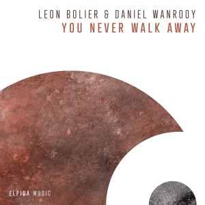 Album You Never Walk Away from Leon Bolier