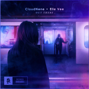 ดาวน์โหลดและฟังเพลง Out There พร้อมเนื้อเพลงจาก CloudNone