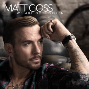 ดาวน์โหลดและฟังเพลง We Are Not Broken พร้อมเนื้อเพลงจาก Matt Goss