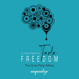 Taola的專輯Freedom (The Crue Paris Mixes)