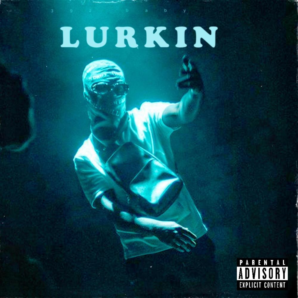 LURKIN (Explicit)