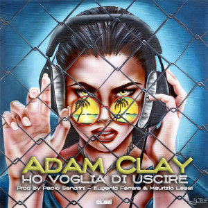 Album Ho Voglia Di Uscire from Adam Clay