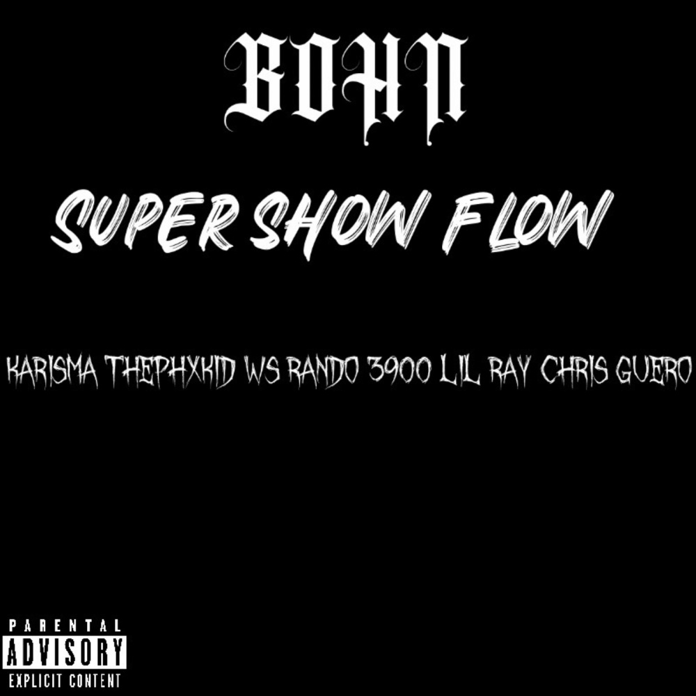 Super Show Flow (Explicit)