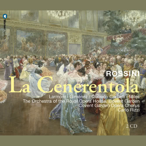 Rossini : La Cenerentola : Act 2 "Nacqui all'affanno" [Cenerentola, Clorinda, Tisbe, Dandini, Magnifico, Chorus]