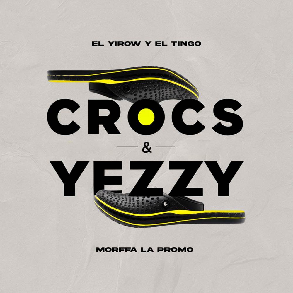 CROCS & YEZZY (Las Yezzy)